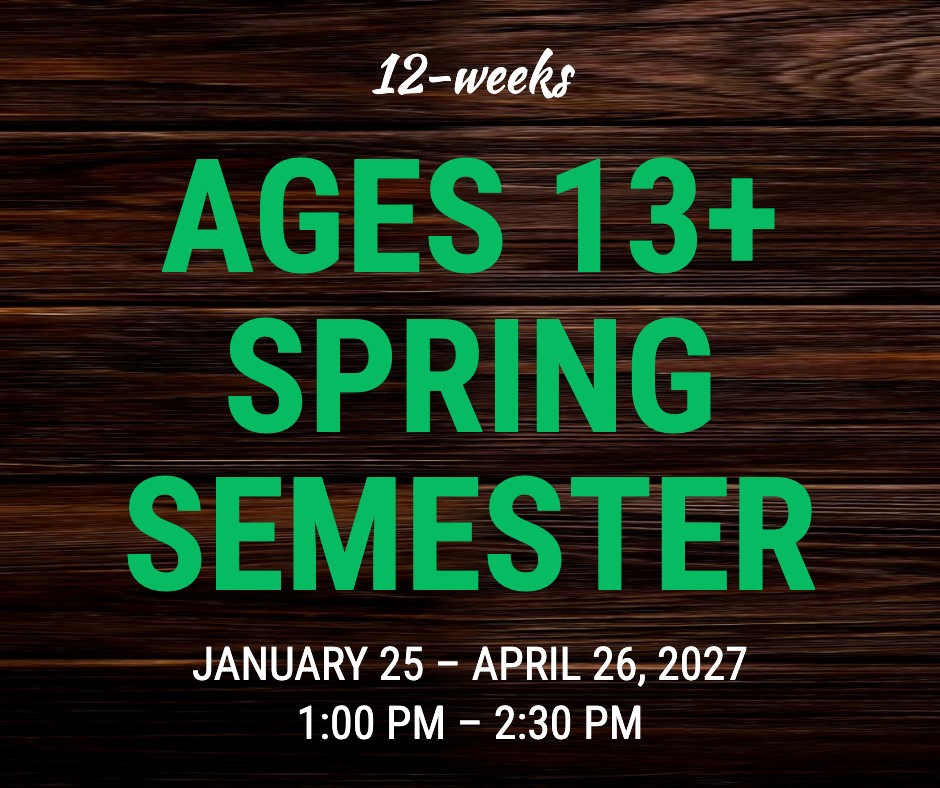 Spring 2027 Ages 13+
